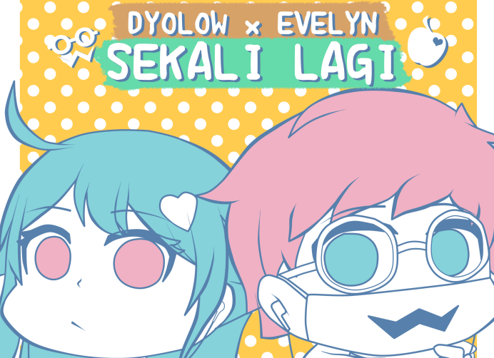 [Press Release] Lagu dengan Sebuah Cerita, Dyolow Rilis Single Terbaru Bersama Vtuber