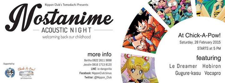 [Liputan] Nostanime ~Acoustic Night~「Welcoming Back Our Childhood」