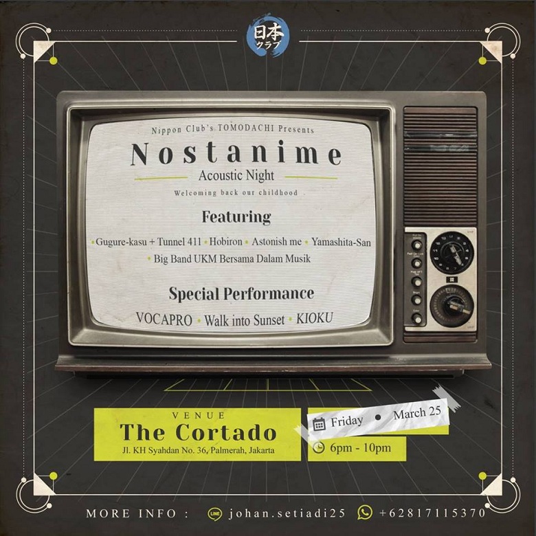 [Liputan] Nostanime 2 ~Acoustic Night~「Welcoming Back Our Childhood」