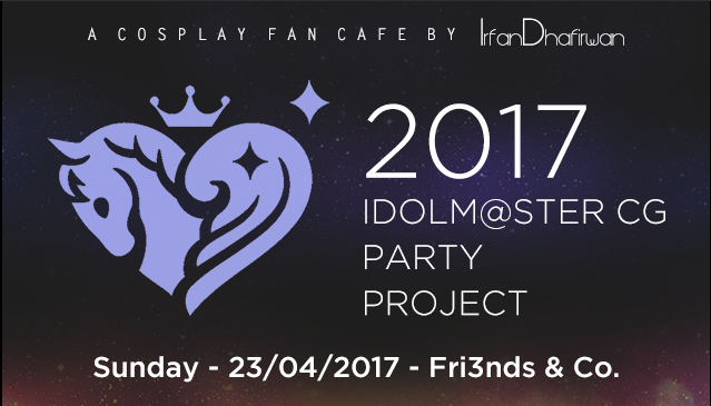 [Event] Bersiaplah untuk Pesta Bersama Para Idola Favoritmu di Event "2017 Idolm@ster Cinderella Girls Party Project"!